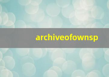 archiveofownsp