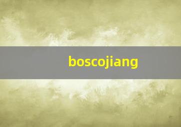 boscojiang