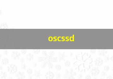 oscssd